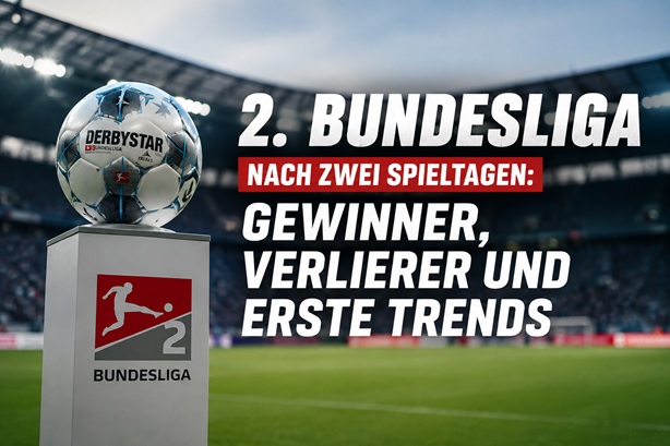 2 bundesliga gewinner verlierer trends nach zwei spieltagen